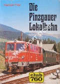 Die Pinzgauer Lokalbahn by FRITZ, Herbert